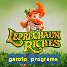 garoto programa zona leste